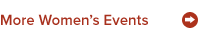 More Womens Events